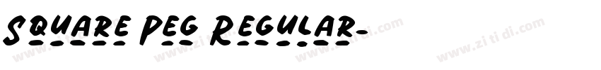 Square Peg Regular字体转换 Square Peg Regular字体转换